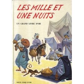 Un Grand Livre D'or : Les Mille Et Une Nuits