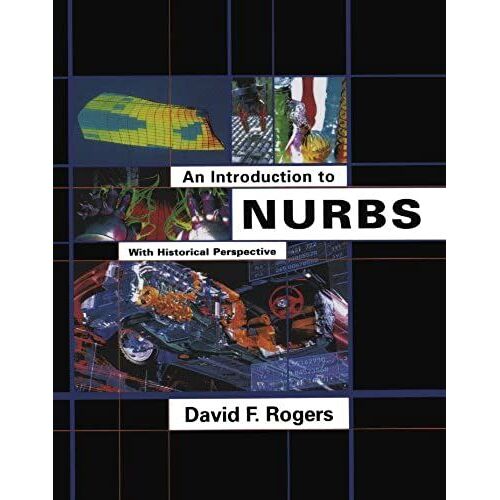 An Introduction To Nurbs: With Historical Perspective