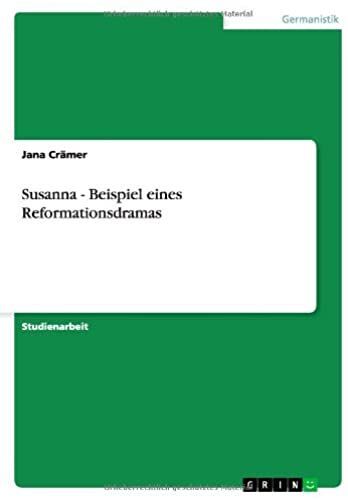 Susanna - Beispiel Eines Reformationsdramas