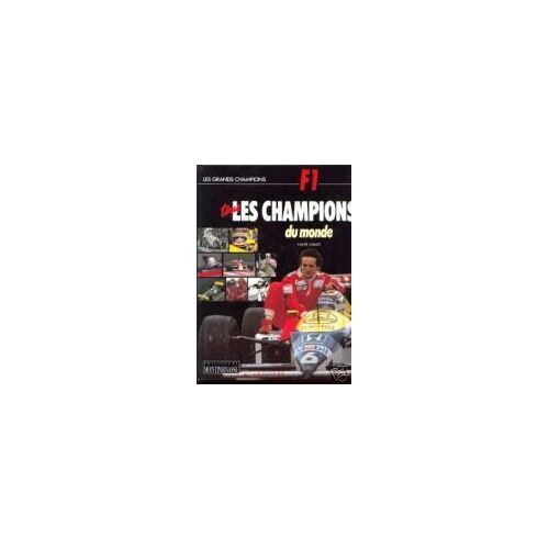 Formule 1 - Tous Les Champions Du Monde