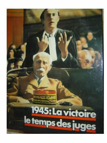 1945, La Victoire, Le Temps Des Juges