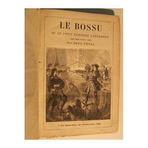 Le Bossu Ou Le Petit Parisien Lagardère