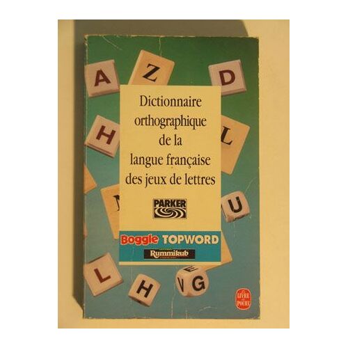 Dictionnaire Orthographique De La Langue Française Des Jeux De Lettres