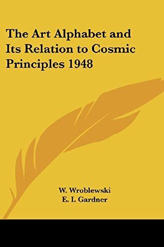 The Art Alphabet And Its Relation To Cosmic Principles 1948