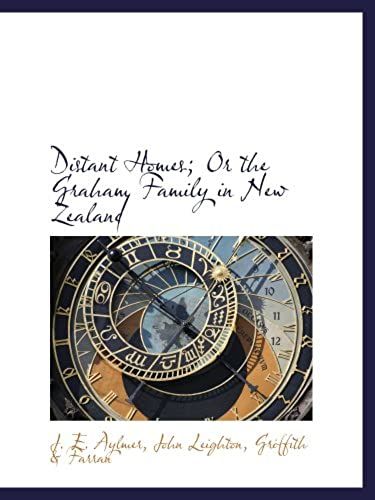 Distant Homes; Or The Graham Family In New Zealand
