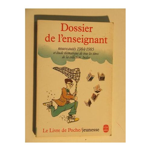 Dossier De L Enseignant - Nouveautés 1984-1985