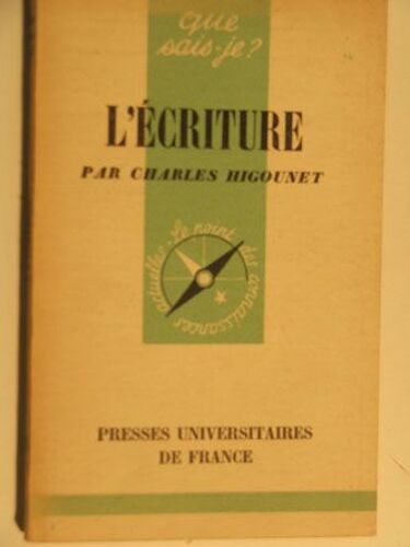 Que Sais-Je ? N° 653 - L Écriture