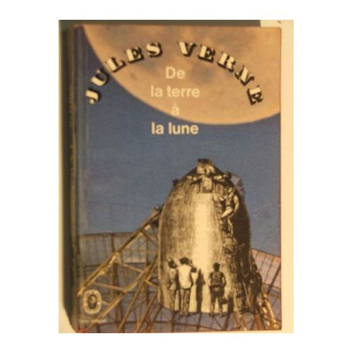 De La Terre À La Lune