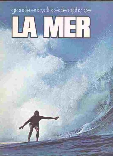 Grande Encyclopedie Alpha De La Mer  N° 7