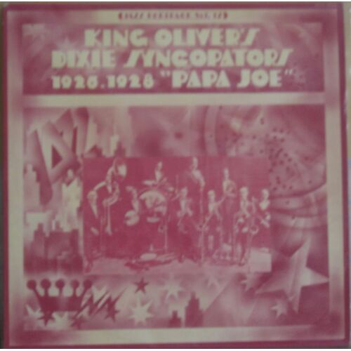 King Oliver's Dixie Syncopators 1926-28 "Papa Joe"