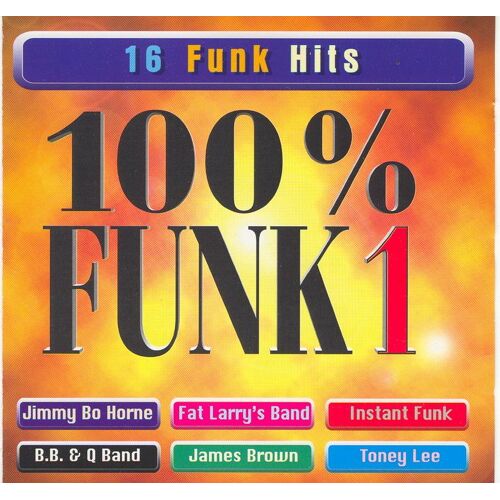 100 % Funk 1 - 16 Funk Hits