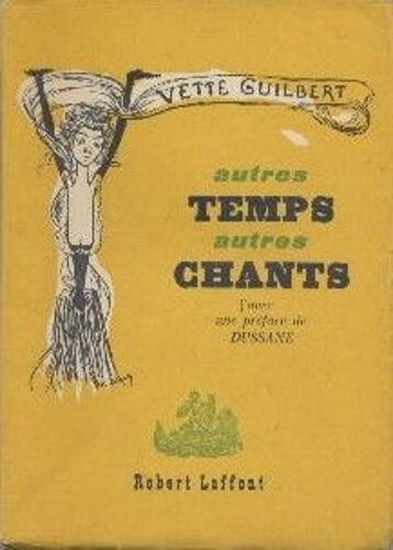 Autres Temps, Autres Chants