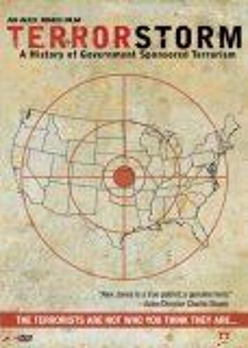 Terrorstorm - A History Of Government Sponsored Terrorism