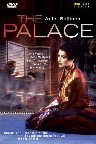 Sallinen - The Palace / Veijo Varpio, Jorma Silvasti, Tom Krause, Jaana Mantynen, Sauli Tiilikainen, Okku Kamu, Savonlinna Opera