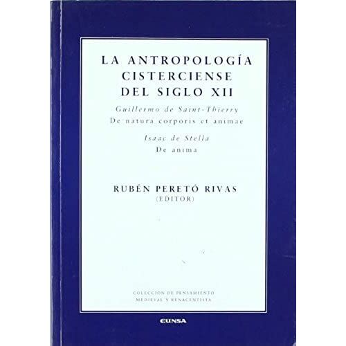 La Antropología Cisterciense Del Siglo Xii