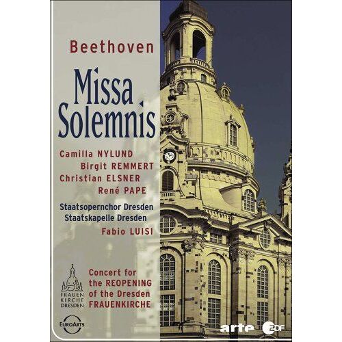 Beethoven - Missa Solemnis / Camilla Nylund, Birgit Remmert, Christian Elsner, Rene Pape, Fabio Luisi, Dresden