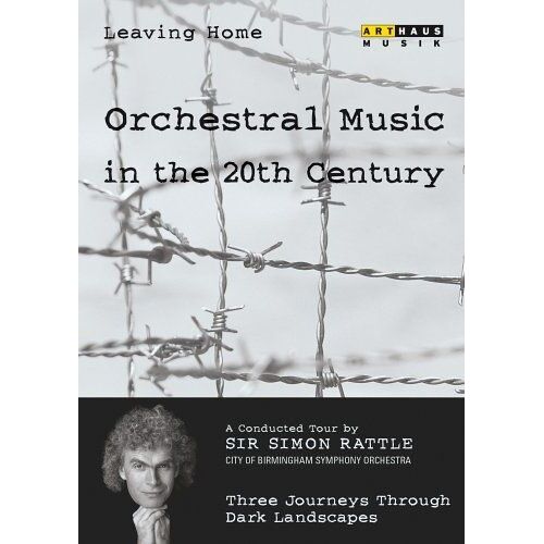 Leaving Home: Orchestral Music In The 20th Century, Vol. 4
