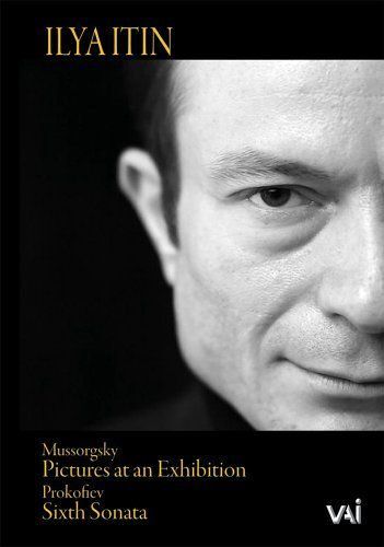 Ilya Itin - Pictures At An Exhibition / Piano Sonata No 6 In A