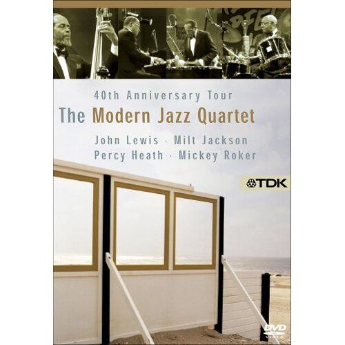 Modert Jazz Quartet 40th Anniversary Tour