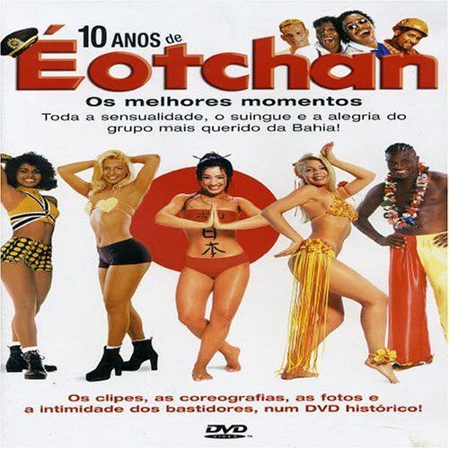 10 Anos De E O Tchan