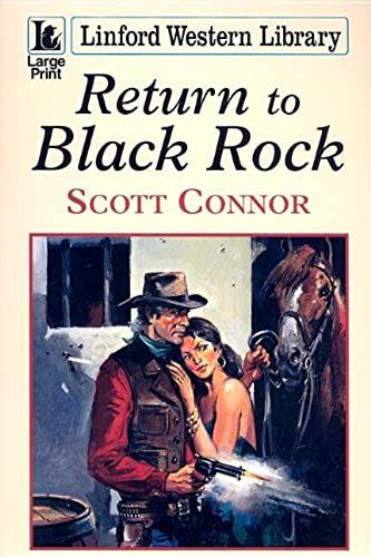 Return To Black Rock (Linford Western Library)