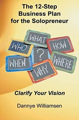 The 12-Step Business Plan For The Solopreneur