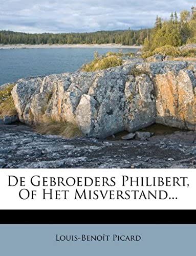 De Gebroeders Philibert, Of Het Misverstand... (Dutch Edition)