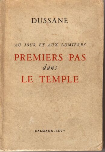 Aux Jours Et Aux Lumières Premiers Pas Dans Le Temple