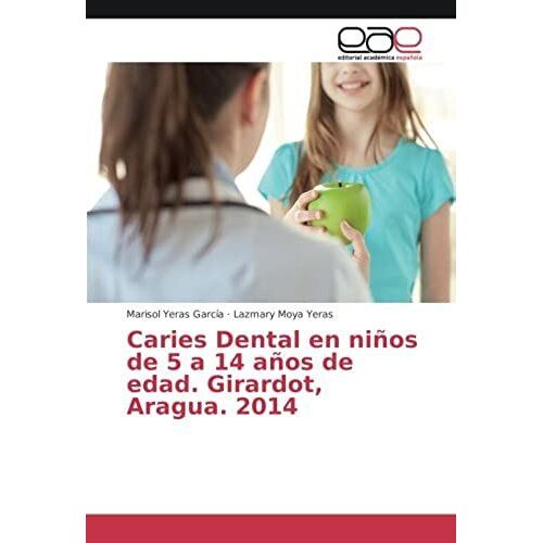 Caries Dental En Niños De 5 A 14 Años De Edad. Girardot, Aragua. 2014