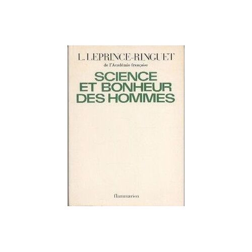 Science Et Bonheur Des Hommes