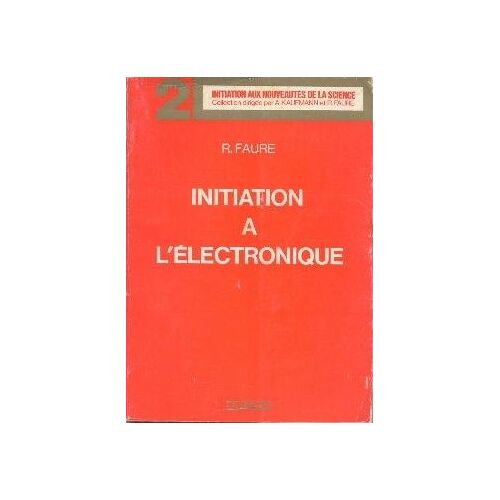 Initiation À L'électronique