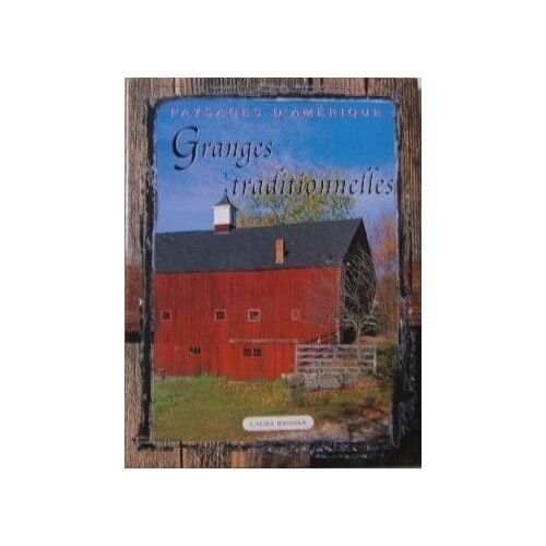 Granges Traditionnelles