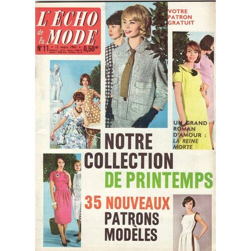 L' Echo De La Mode  N° 11 : Des Femmes Disparaissent - Chapeaux De Printemps - Tintin, L'affaire Tournesol - Film: La Princesse De Cleves