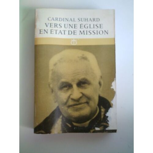 Vers Une Eglise En Etat De Mission