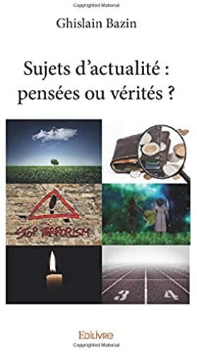 Sujets D'actualité : Pensées Ou Vérités ?