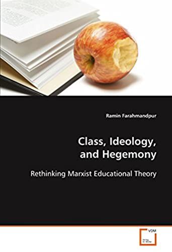Class, Ideology, And Hegemony