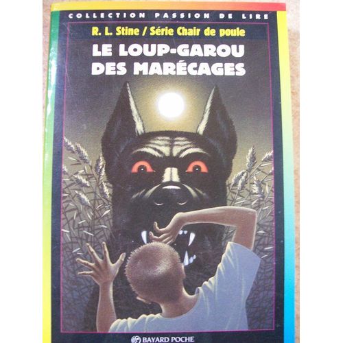 Chair De Poule N° 13 : Le Loup-Garou Des Marécages