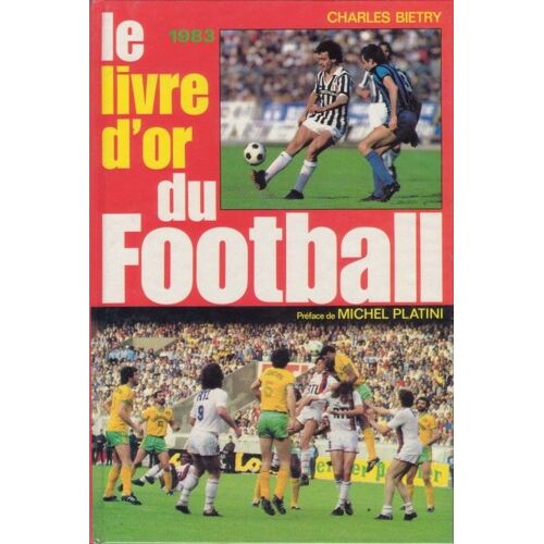 Le Livre D'or Du Football 1983