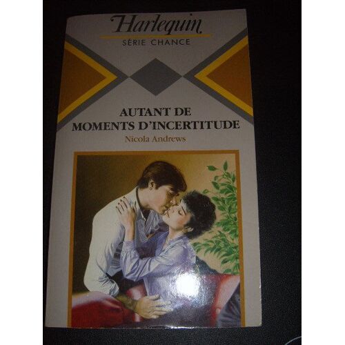 Autant De Moments D'incertitude
