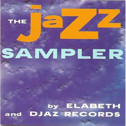 The Jazz Sampler By Elabeth And Djaz Records