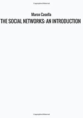 The Social Networks: An Introduction