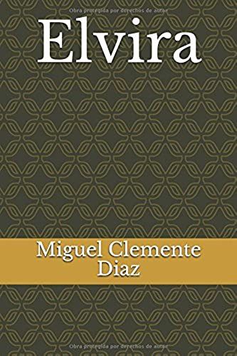 Elvira (Spanish Edition)