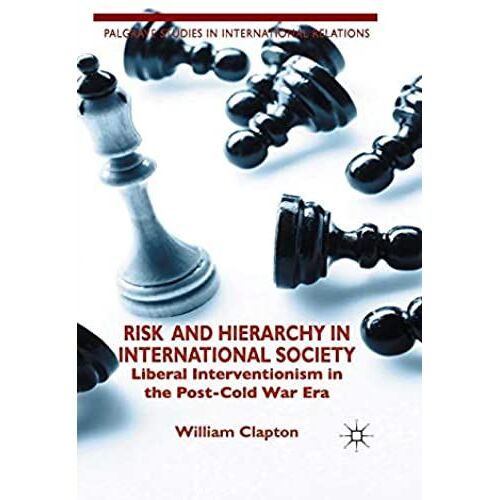 Risk And Hierarchy In International Society