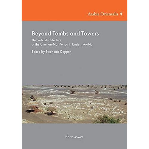 Beyond Tombs And Towers