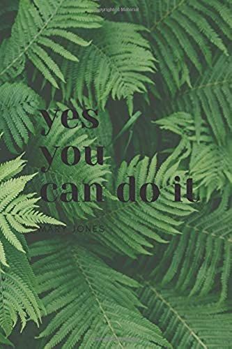 Yes You Can Do It