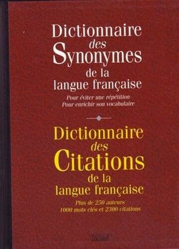Dictionnaire Des Synonymes De La Langue Française - Dictionnaire Des Citations De La Langue Française