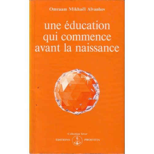 Une Éducation Qui Commence Avant La Naissance