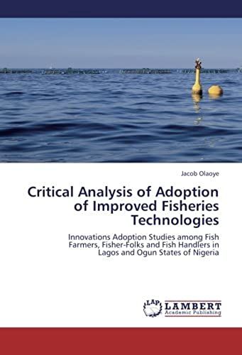 Critical Analysis Of Adoption Of Improved Fisheries Technologies