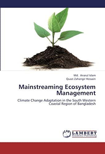 Mainstreaming Ecosystem Management: Climate Change Adaptation In The South Western Coastal Region Of Bangladesh