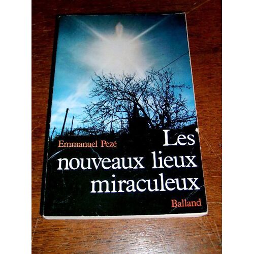Les Nouveaux Lieux Miraculeux